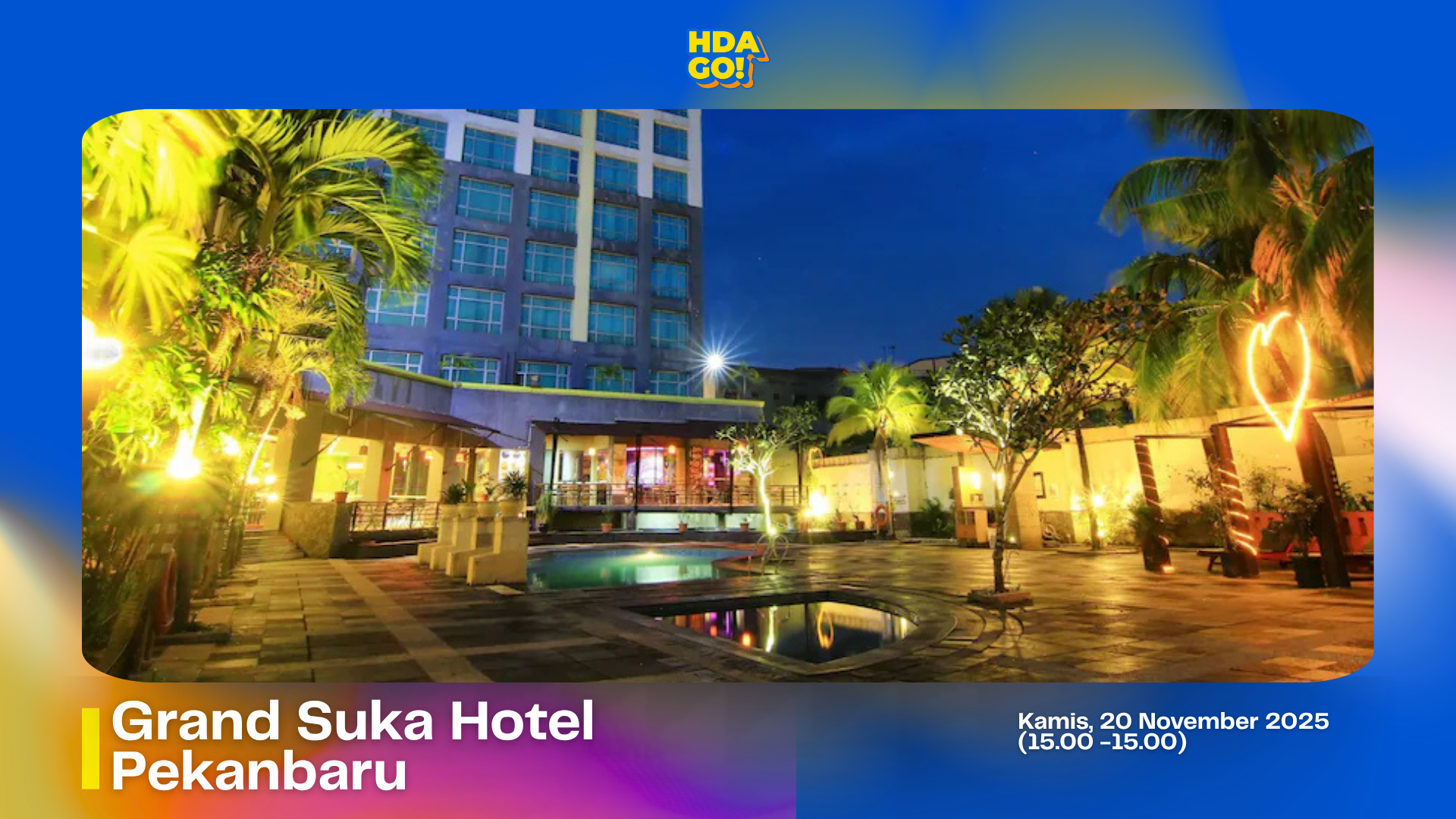 Grand Suka Hotel Pekanbaru [Campaign Visit]