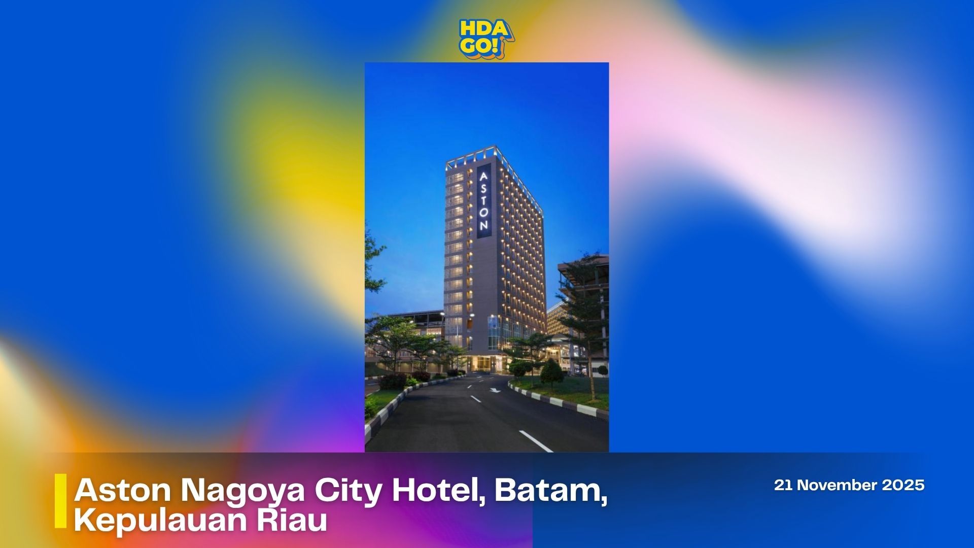 Aston Nagoya City Hotel, Batam, Kepulauan Riau (Campaign Visit)