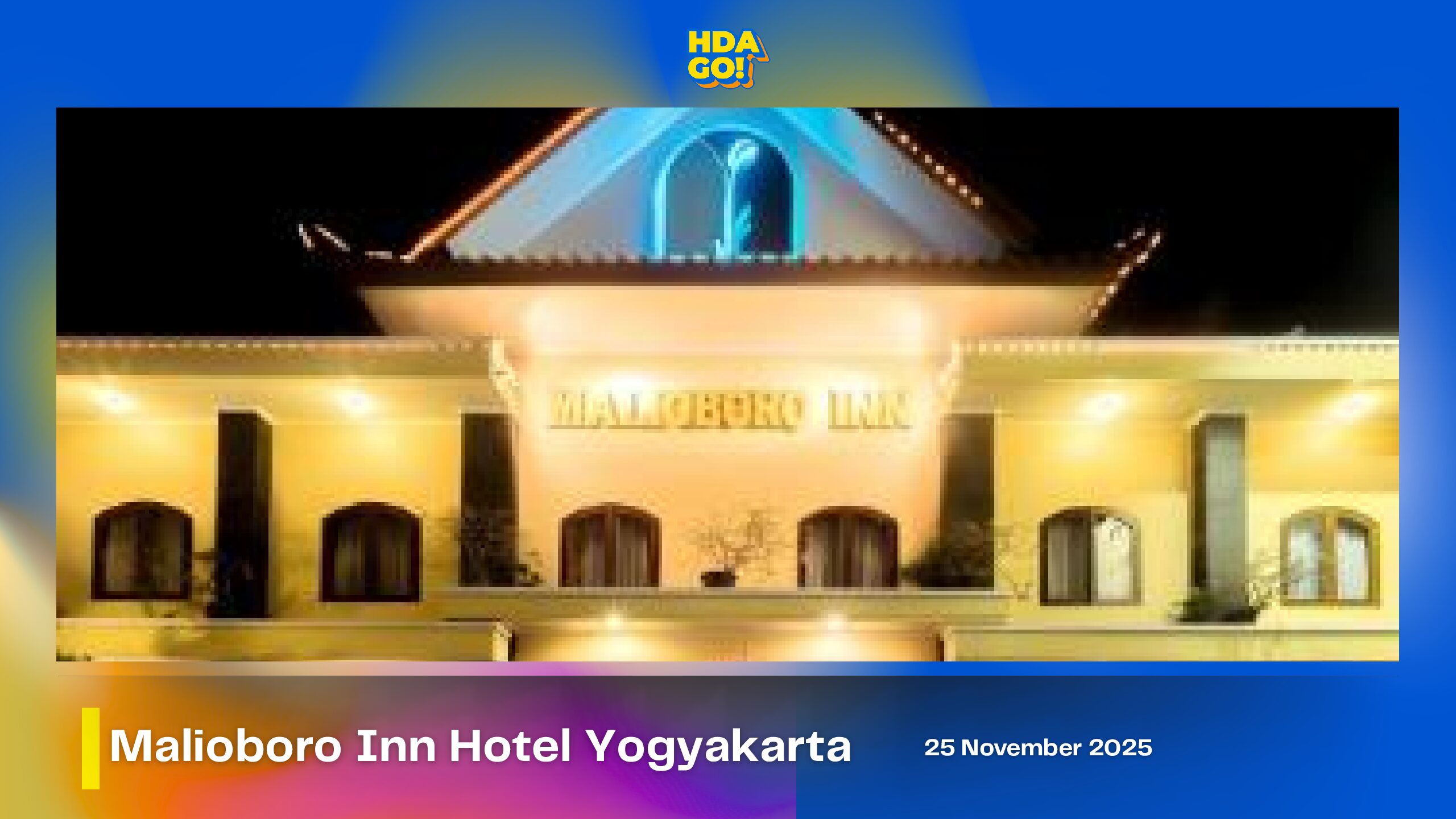 Malioboro Inn Hotel Yogyakarta (Campaign Visit)