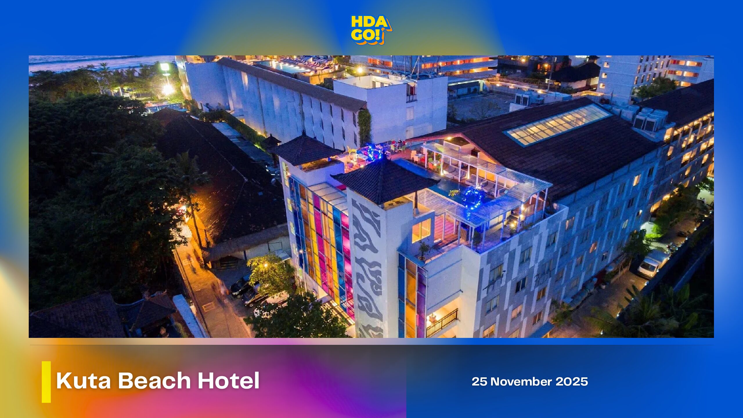 Kuta Beach Hotel (Campaign Visit)