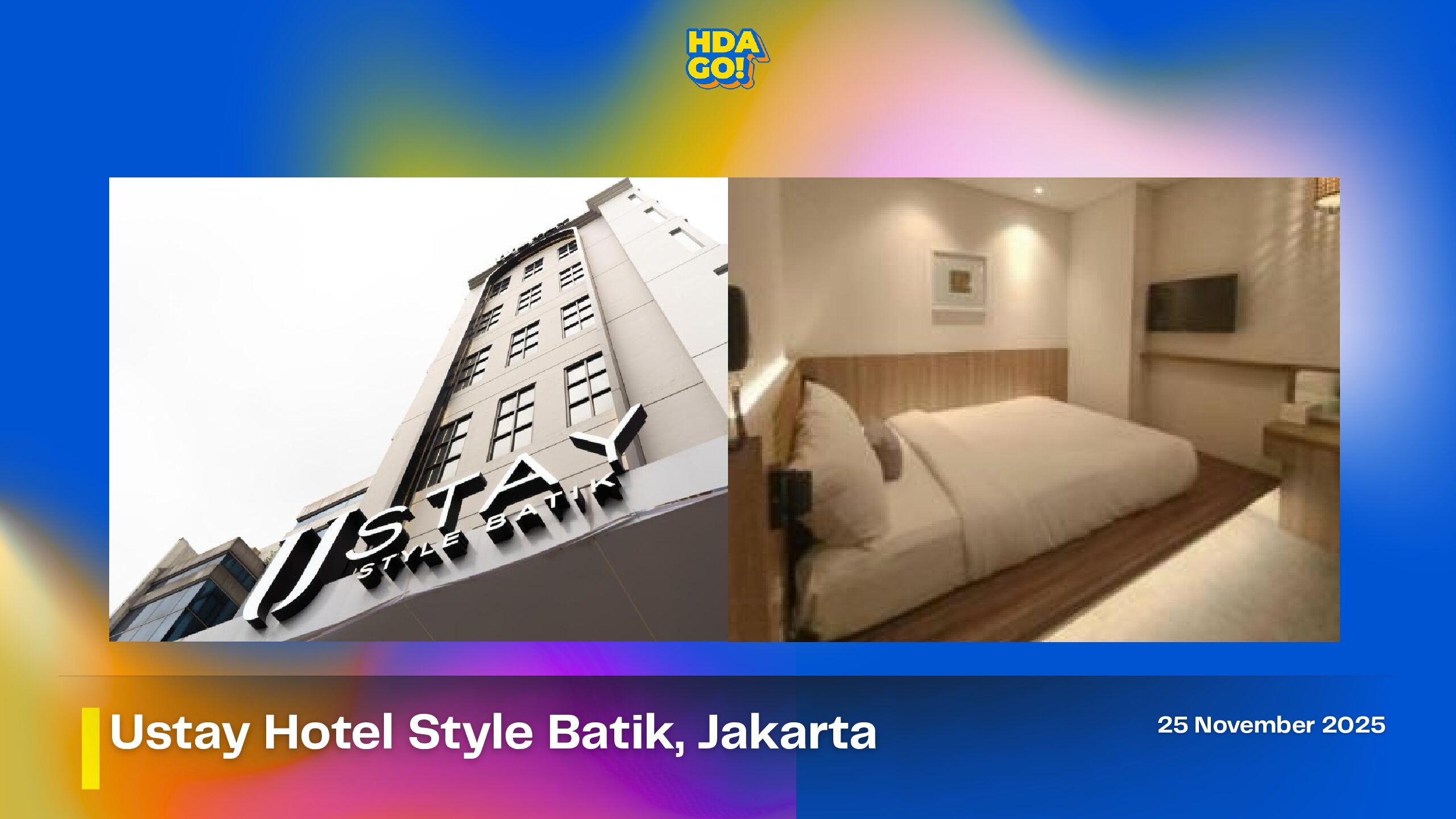 Ustay Hotel Style Batik, Jakarta — Campaign Visit