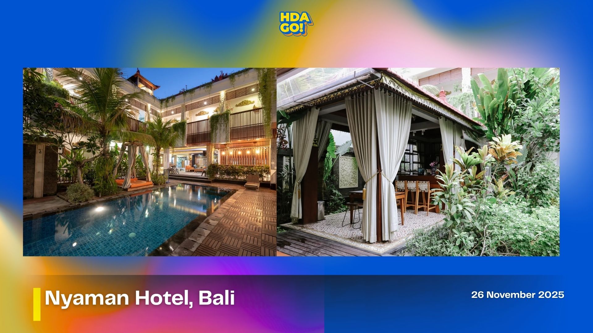 Nyaman Hotel, Bali (Campaign Visit)