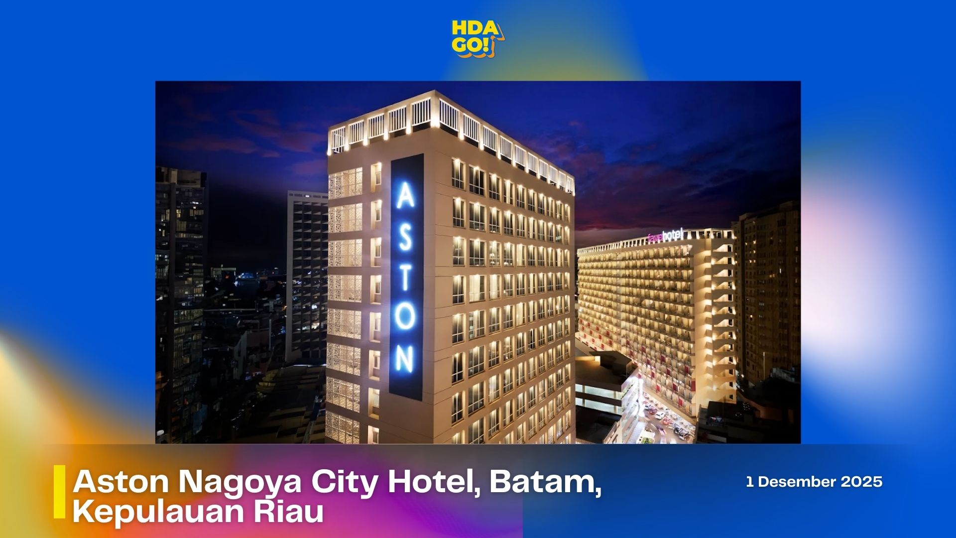 Aston Nagoya City Hotel, Batam, Kepulauan Riau (Campaign Visit)
