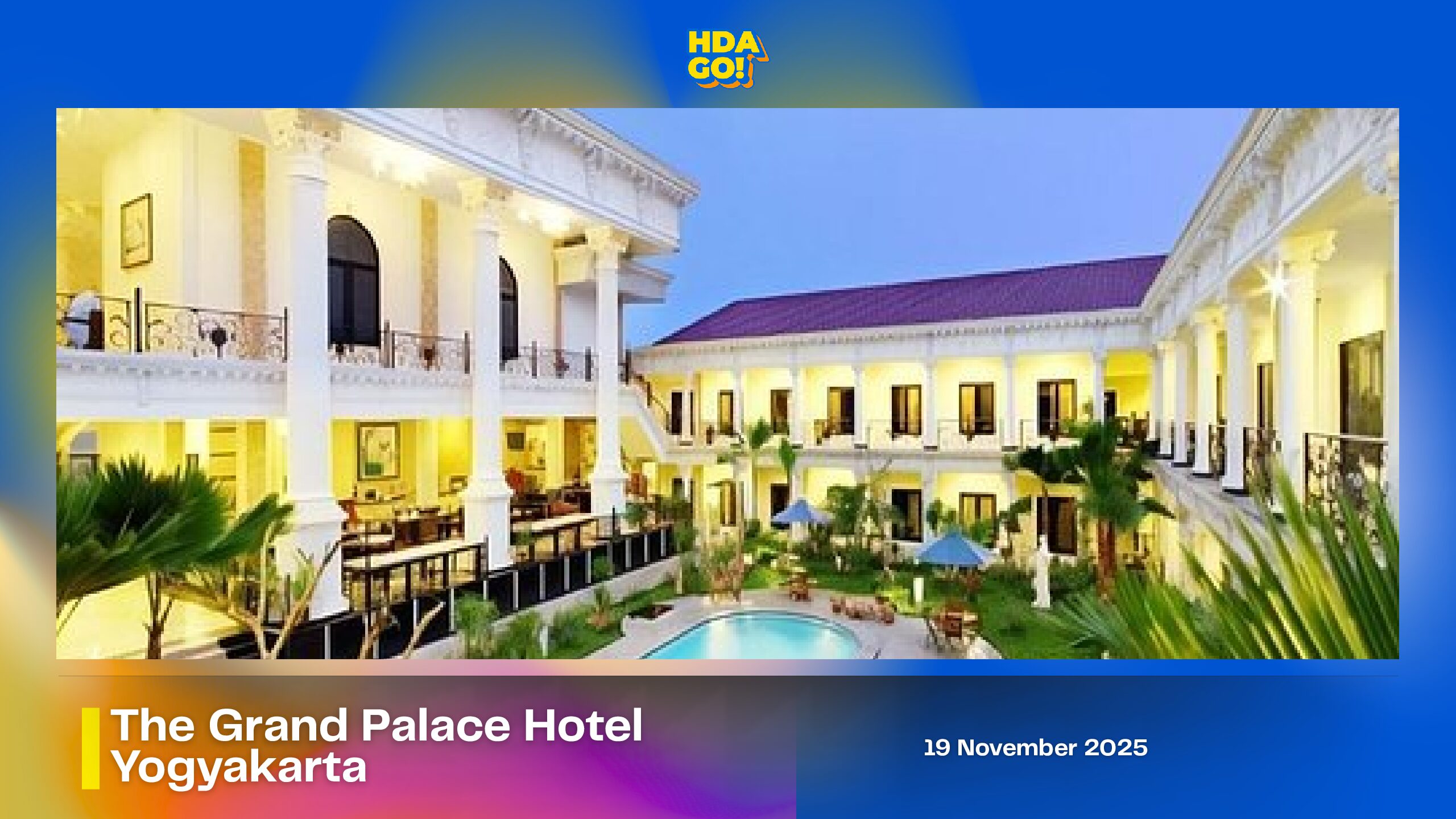 The Grand Palace Hotel Yogyakarta (Campaign Visit)
