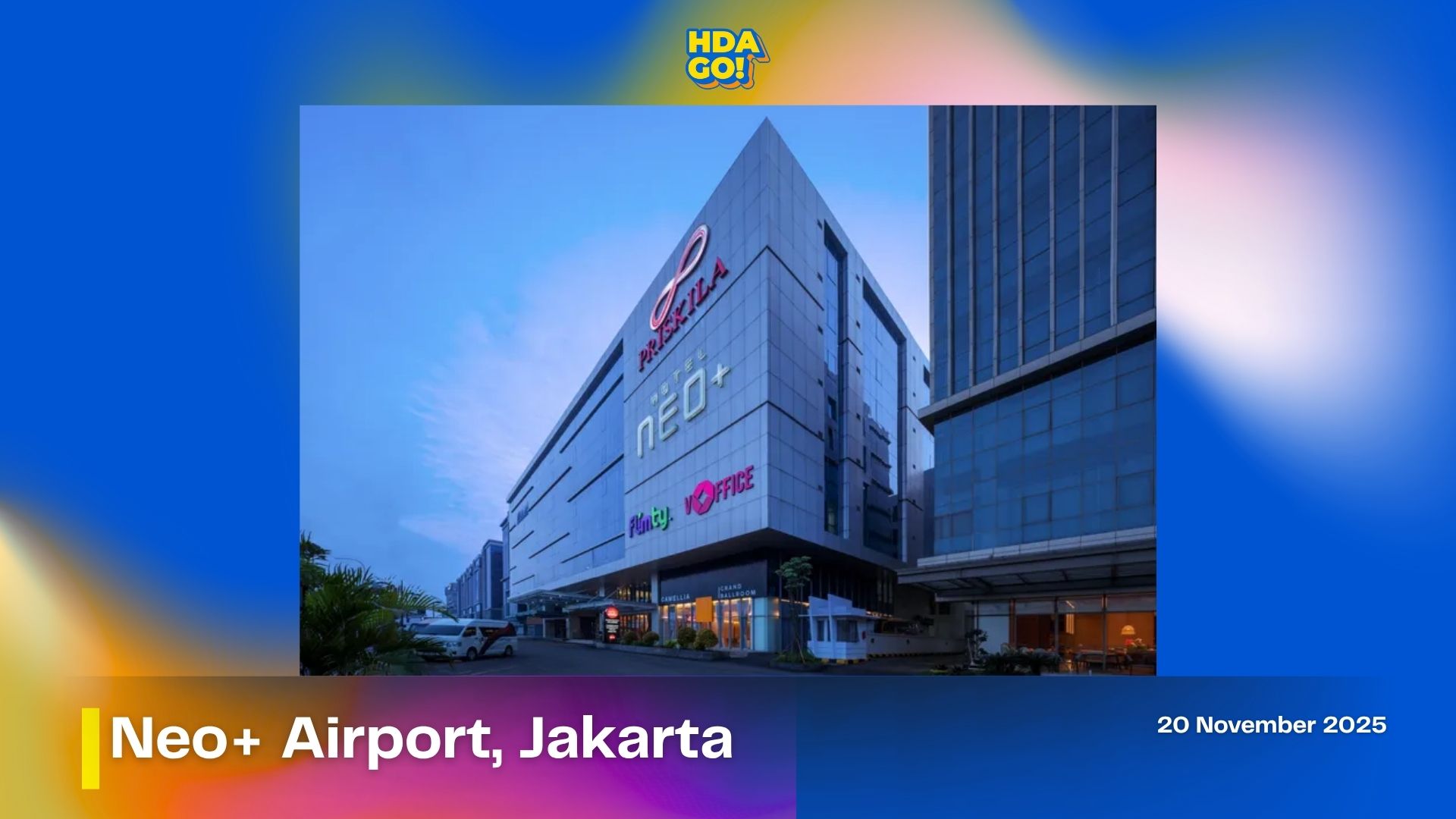 Hotel Neo Airport, Jakarta (Campaign Visit)