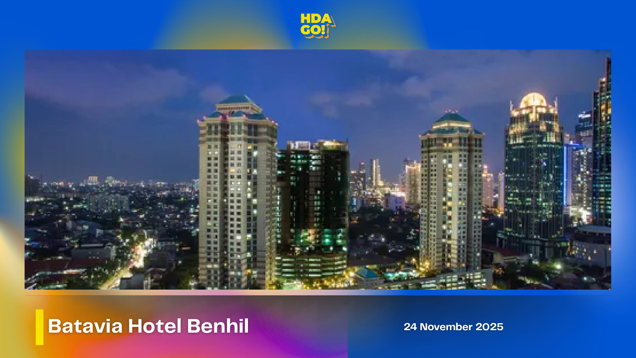 Batavia Hotel Benhil (Campaign Visit)