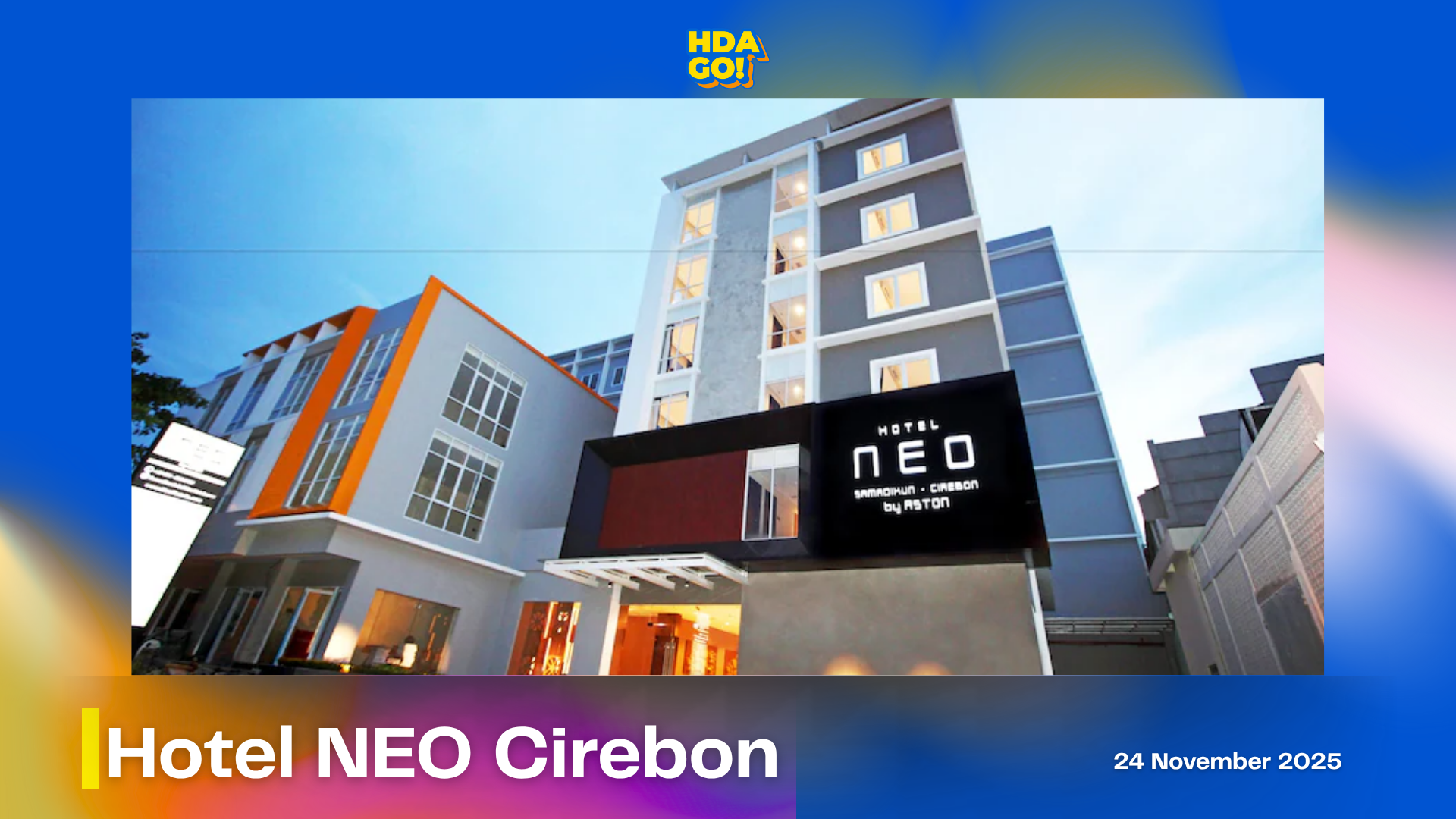 Hotel Neo Cirebon Campaign Visit