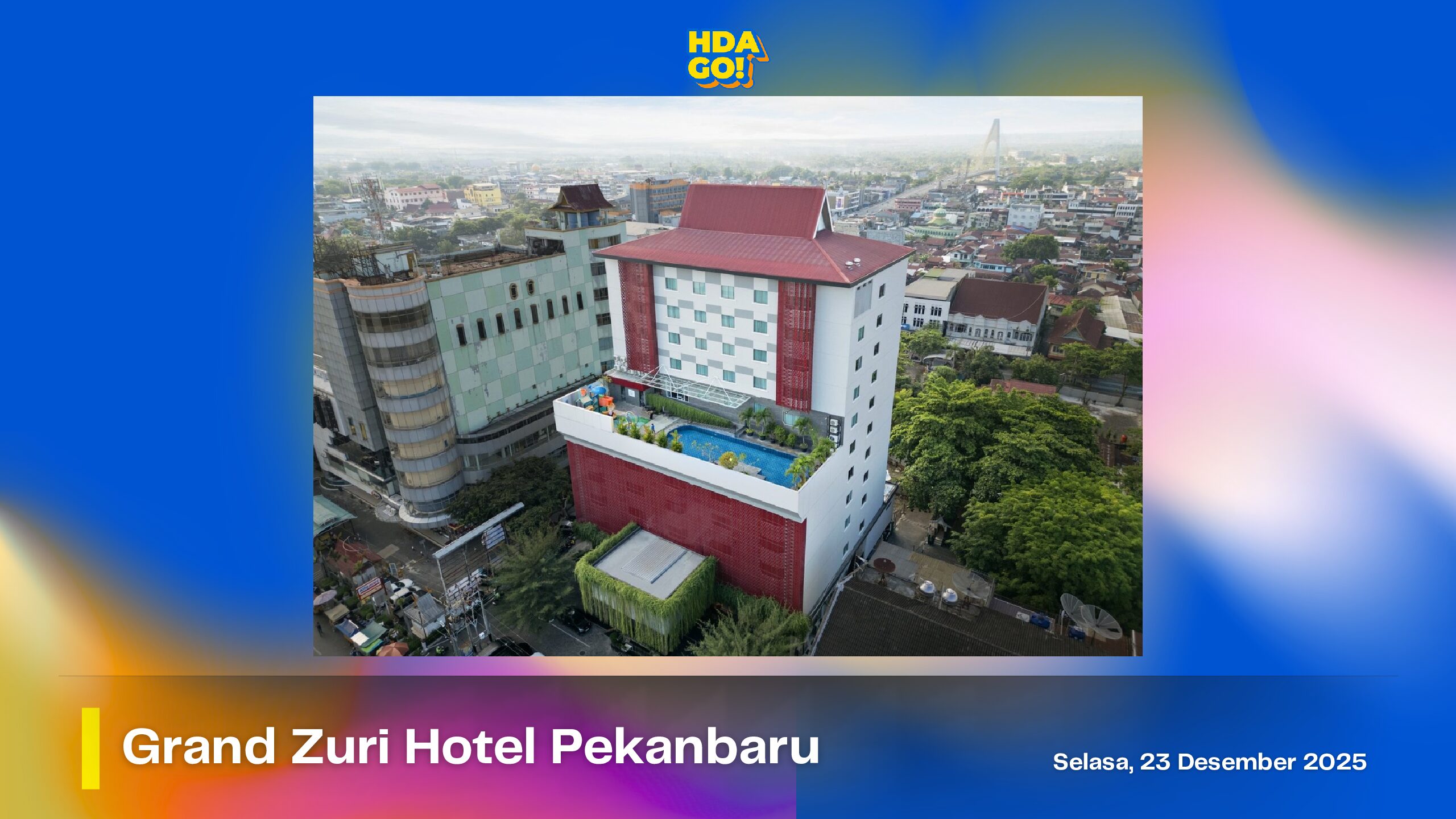 Campaign Visit — Grand Zuri Hotel Pekanbaru