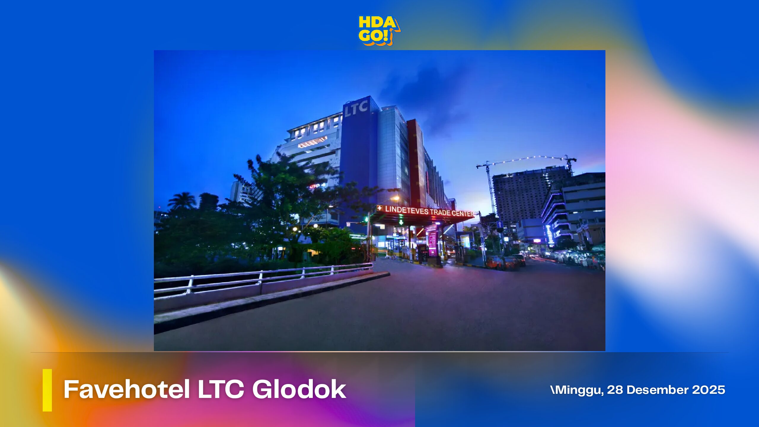 Campaign Visit — Favehotel LTC Glodok