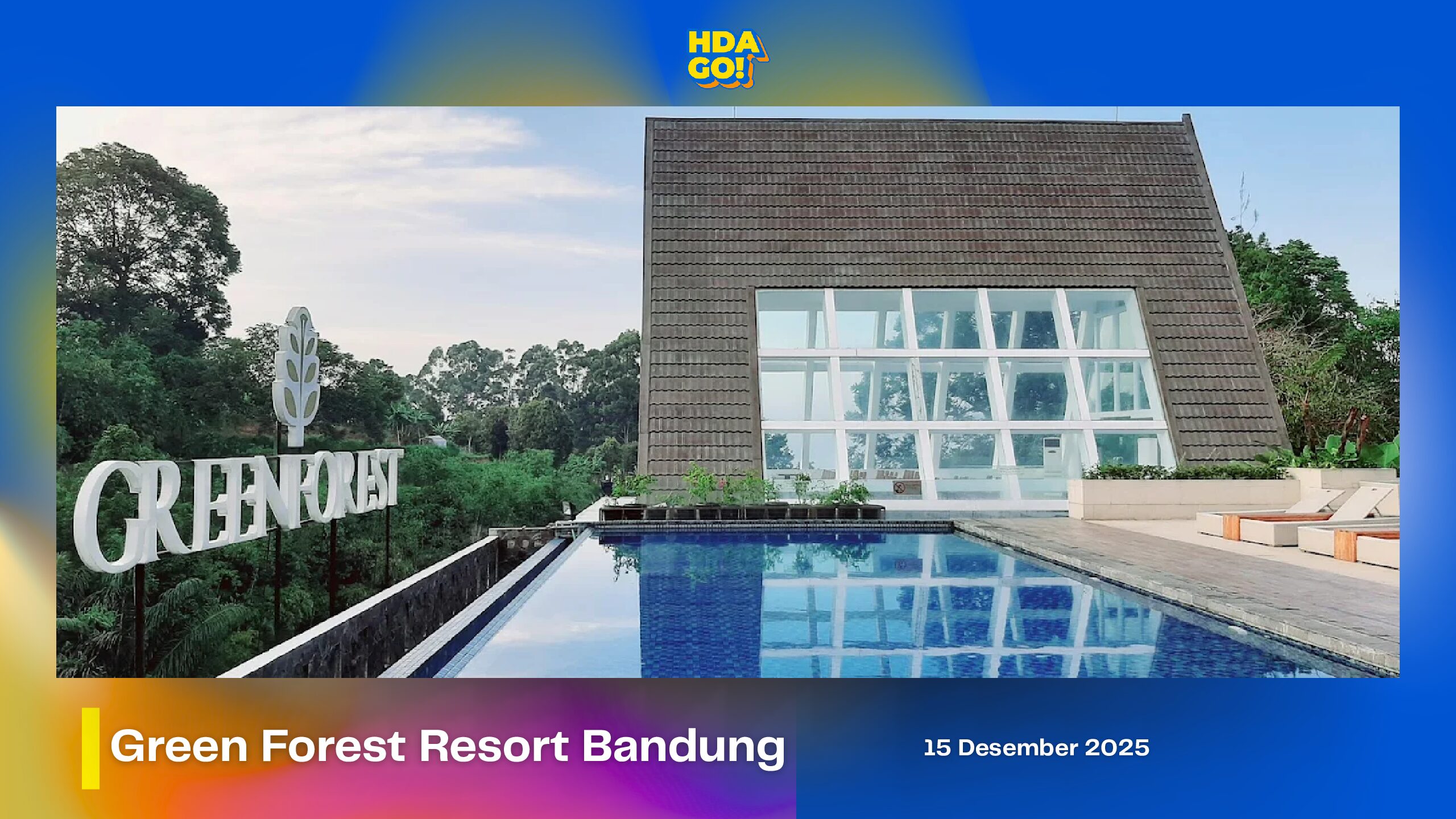 Green Forest Resort Bandung (Campaign Visit)