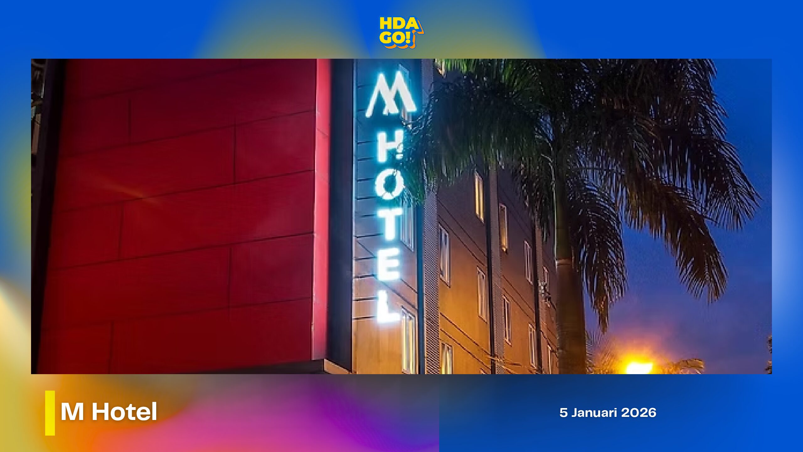 M Hotel Jakarta (Campaign Visit)