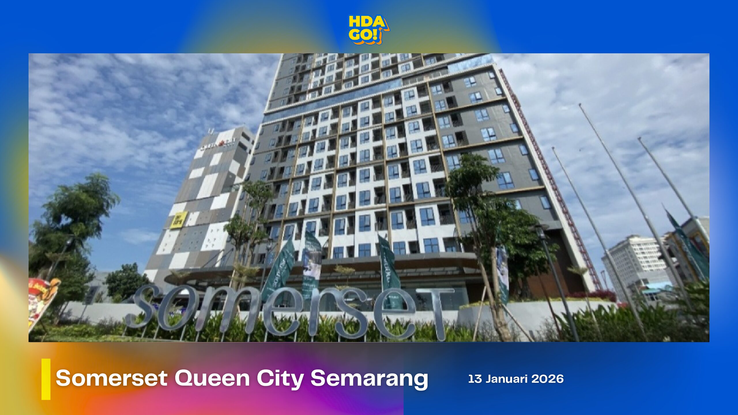 Somerset Queen City Semarang (VISIT ONLY)